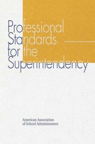 Cover of Professional Standards for the Superintendency