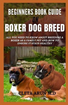 Book cover for Beginners Book Guide on Boxer Dog Breed