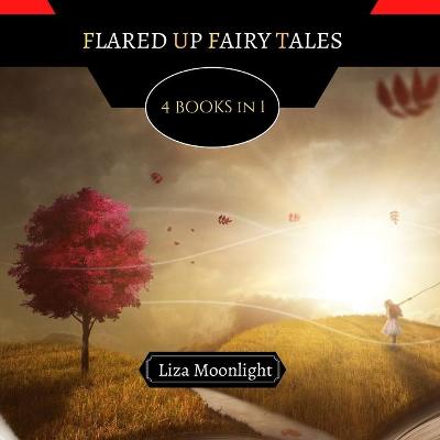 Book cover for Flared Up Fairy Tales