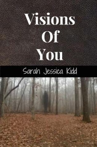 Cover of Visions Of You