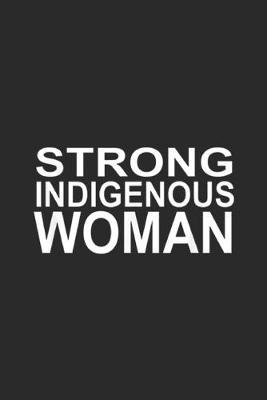 Book cover for Strong Indigenous Woman