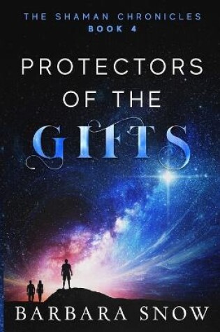 Cover of Protectors of the Gifts