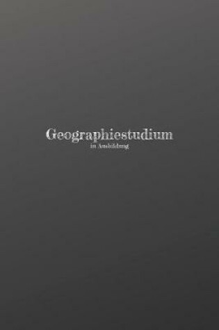 Cover of Geographiestudium in Ausbildung