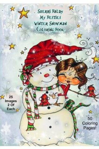 Cover of Sherri Baldy My-Besties Winter Snowmen Coloring Book