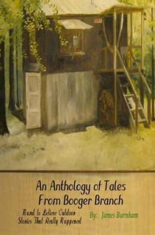 Cover of An Anthology of Tales from Booger Branch