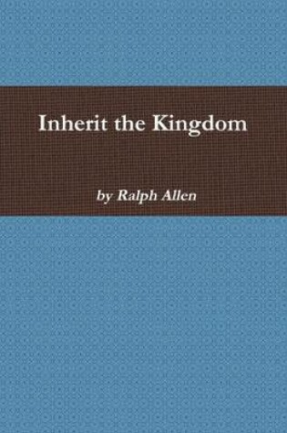 Cover of Inherit the Kingdom