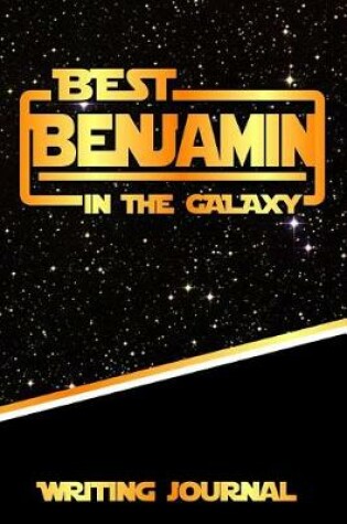 Cover of Best Benjamin in the Galaxy Writing Journal