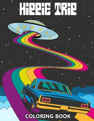 Book cover for Hippie Trip Coloring Book