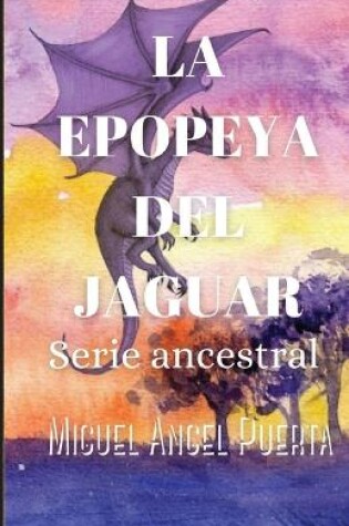 Cover of La epopeya del jaguar