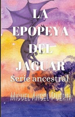 Book cover for La epopeya del jaguar