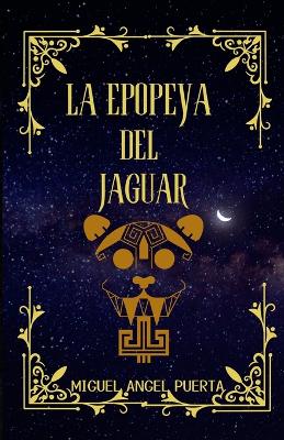 Book cover for La epopeya del jaguar