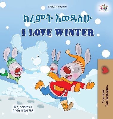 Cover of I Love Winter (Amharic English Bilingual Children's Book)