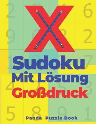 Book cover for X Sudoku Mit Lösung Großdruck