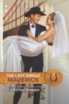 Book cover for The Last Single Maverick