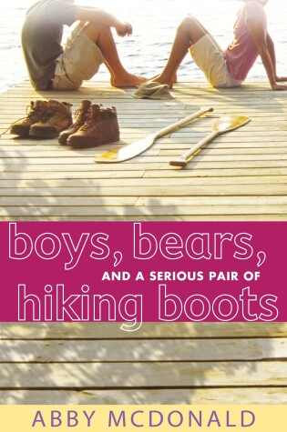 Cover of Boys, Bears, and a Serious Pair of Hiking Boots