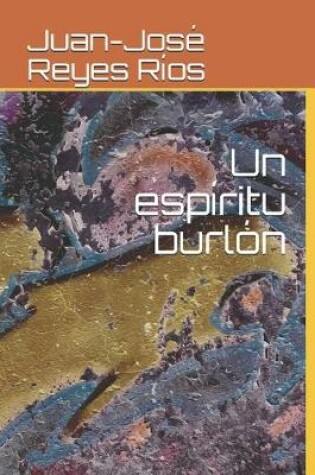 Cover of Un espiritu burlon