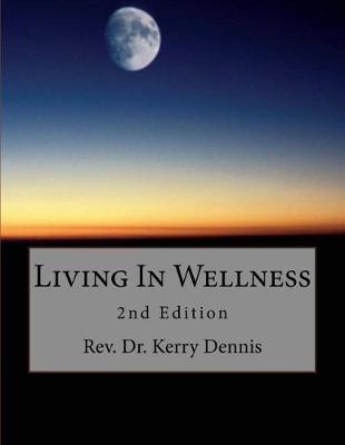 Book cover for Living In Wellness