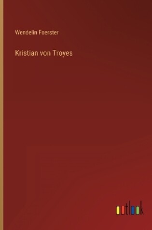 Cover of Kristian von Troyes