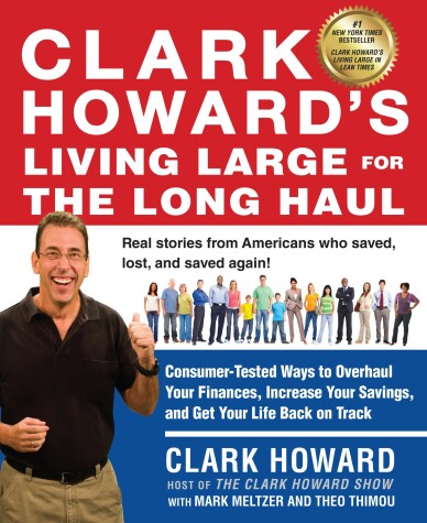 Book cover for Clark Howard's Living Large for the Long Haul