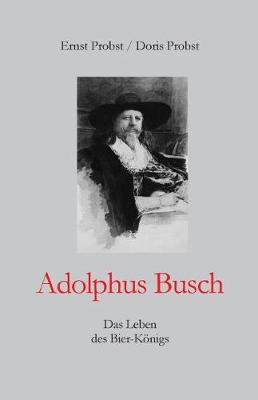 Book cover for Adolphus Busch