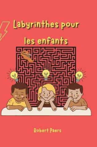 Cover of Labyrinthes pour enfants