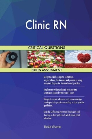 Cover of Clinic RN Critical Questions Skills Assessment