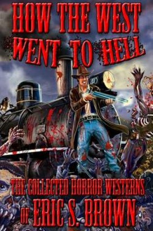 Cover of How The West Went To Hell