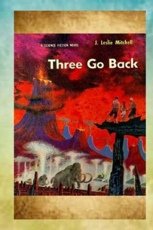 Cover of Three Go Back