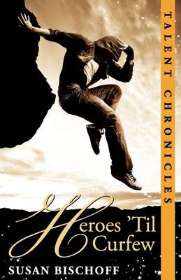 Book cover for Heroes 'Til Curfew