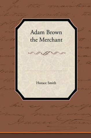 Cover of Adam Brown the Merchant