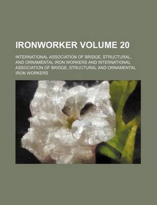 Book cover for Ironworker Volume 20