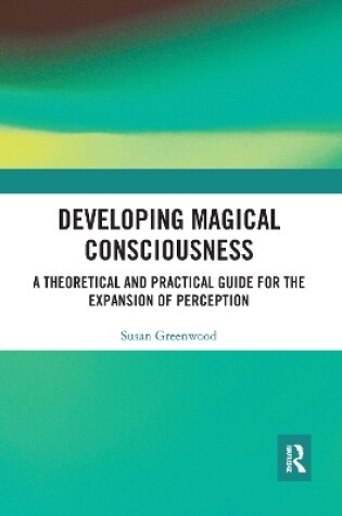 Cover of Developing Magical Consciousness