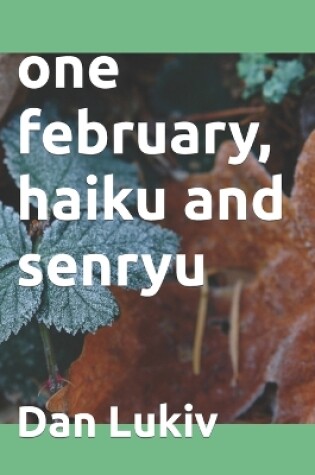 Cover of one february, haiku and senryu