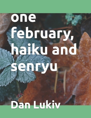 Book cover for one february, haiku and senryu