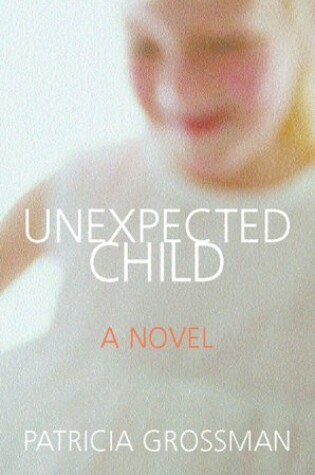 Cover of Unexpected Child