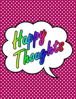 Book cover for Happy Thoughts