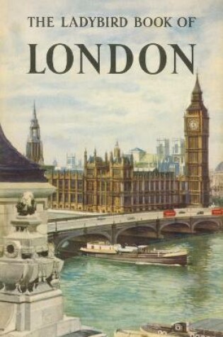 Cover of The Ladybird Book of London
