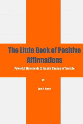 Book cover for The Little Book of Positive Affirmations