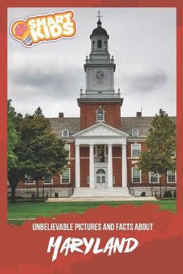 Book cover for Unbelievable Pictures and Facts About Maryland