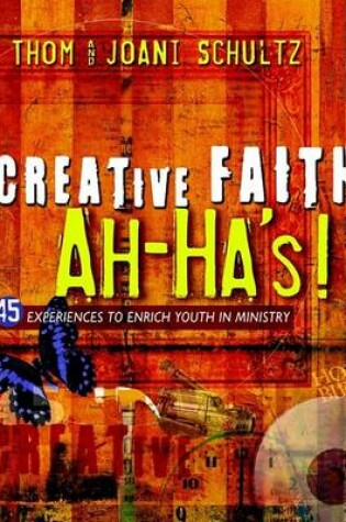 Cover of Creative Faith Ah-Ha's!