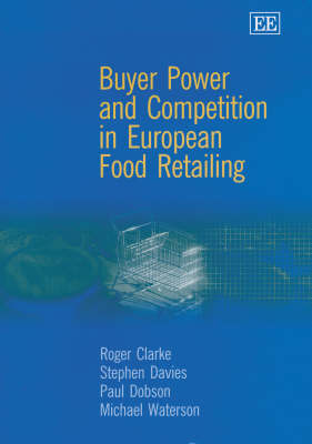 Book cover for Buyer Power and Competition in European Food Retailing