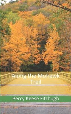 Book cover for Along the Mohawk Trail