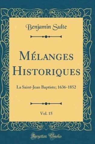 Cover of Mélanges Historiques, Vol. 15