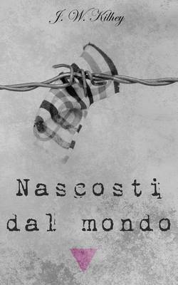 Book cover for Nascosti Dal Mondo