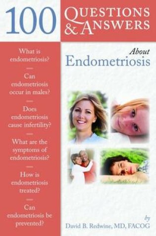 Cover of 100 Questions & Answers About Endometriosis