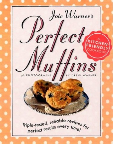 Book cover for Joie Warner's Perfect Muffins