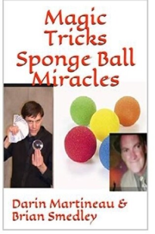 Cover of Magic Tricks Sponge Ball Miracles