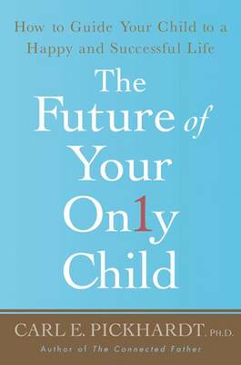 Book cover for The Future of Your Only Child