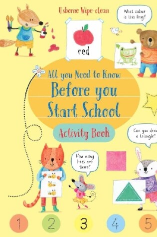 Cover of Wipe-Clean All You Need to Know Before You Start School Activity Book