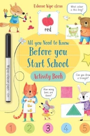 Cover of Wipe-Clean All You Need to Know Before You Start School Activity Book